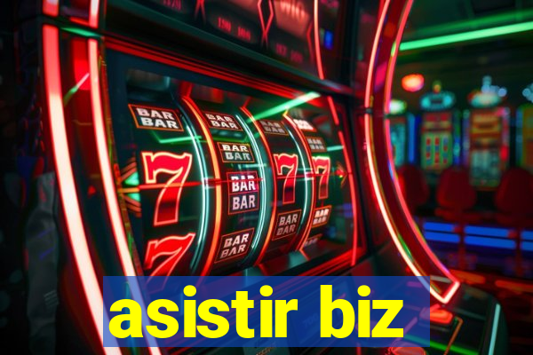 asistir biz